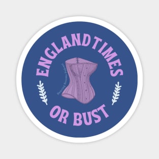 Englandtimes Or Bust Magnet